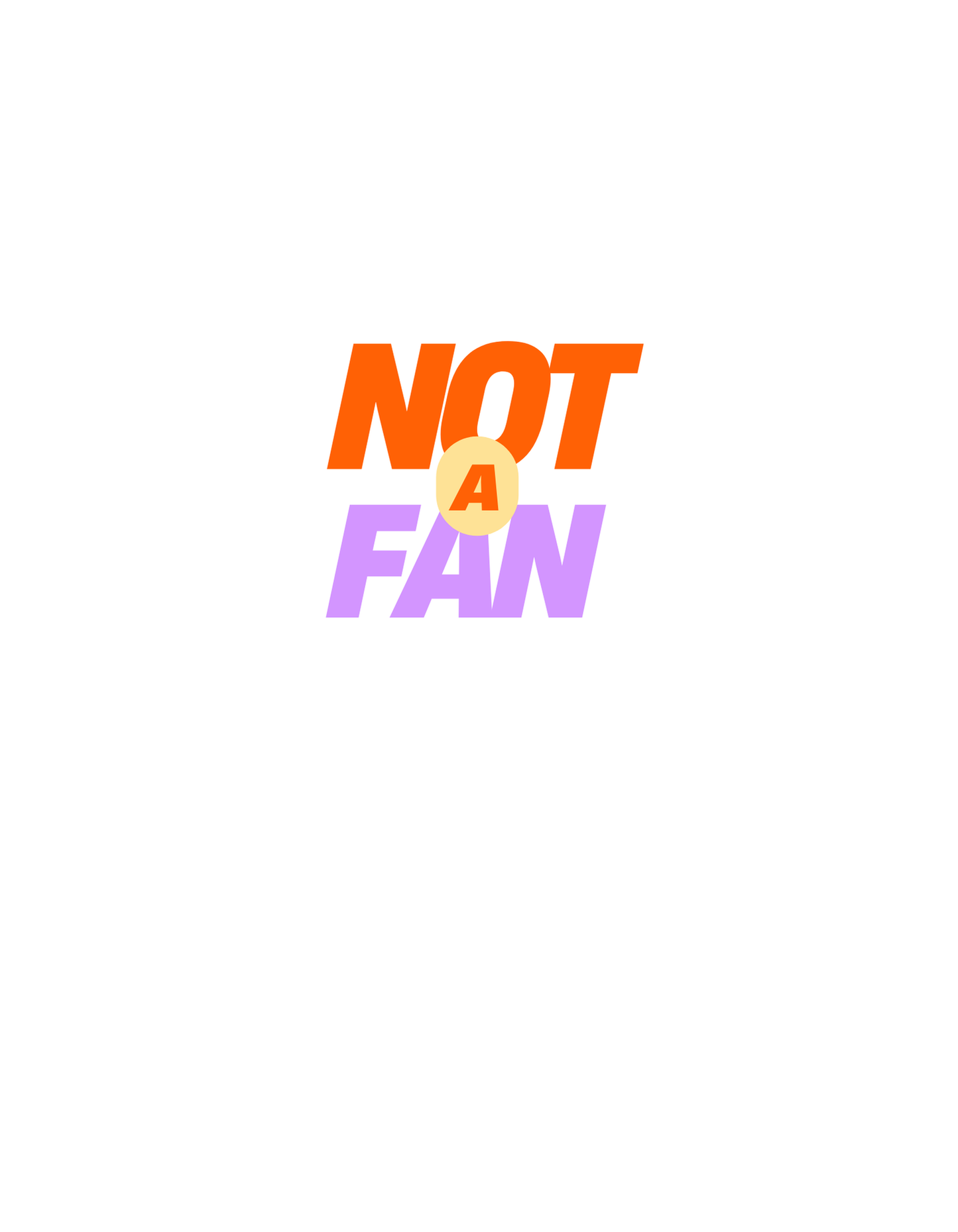 Not A Fan Ladies Classic T-Shirt