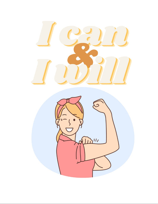 I can and I Will Design Ladies Classic T-Shirt